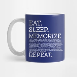 Cycle 2 Eat Sleep Memorize Repeat Memory Master Mug